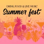 “SUMMER FEST”, drink, food e live music.